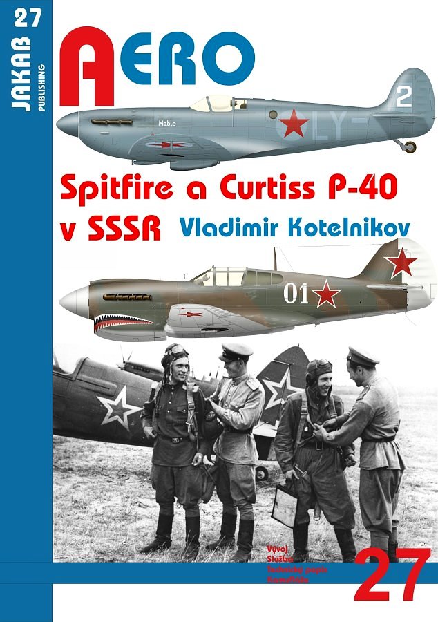 Publ. AERO - Spitfire a Curtiss P-40 v SSSR