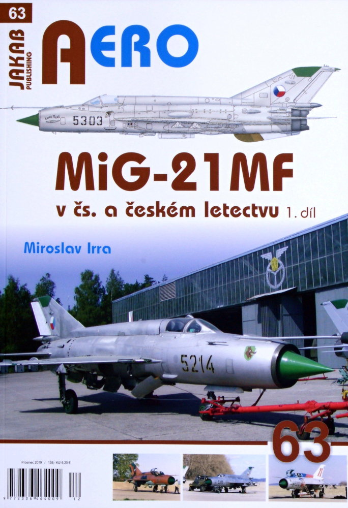 Publ. AERO - MiG-21MF in CZAF (Czech text) Vol.1
