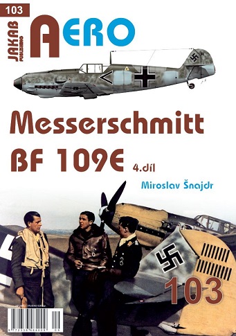Publ. AERO - Messerschmitt Bf 109E (CZ text) Vol.4