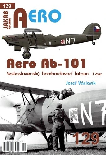 Publ. AERO - Aero Ab-101 Czechosl.Bomber(CZ) Vol.1