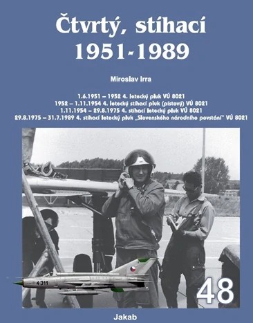 Publ. Fourth Fighter Regiment 1951-1989 (CZ text)
